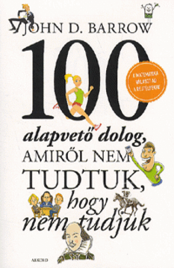 100 ALAPVETŐ DOLOG, AMIRŐL NEM TUDTUK, HOGY NEM TUDJUK
