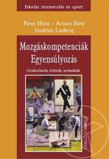 Mozgáskompetenciák - Egyensúlyozás