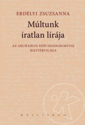 Múltunk íratlan lírája