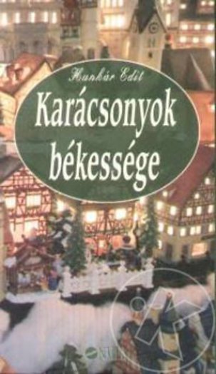 KARÁCSONYOK BÉKESSÉGE