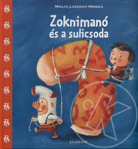 Zoknimanó és a sulicsoda
