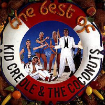 The Best Of Kid Creole & The Coconuts CD