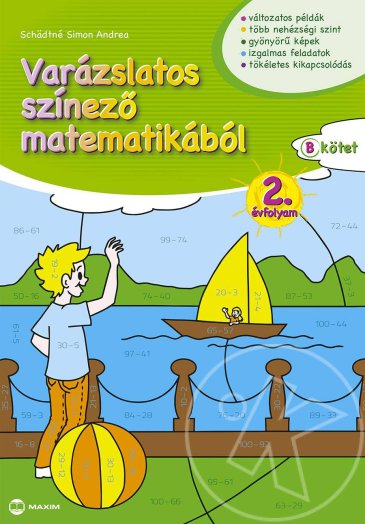 Varázslatos színező matematikából 2. évfolyam B kötet