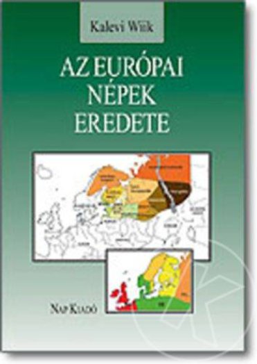 AZ EURÓPAI NÉPEK EREDETE