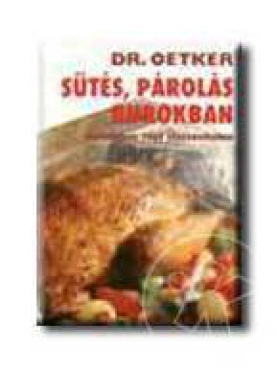Sütés, párolás burokban