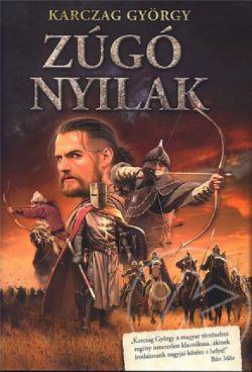 ZÚGÓ NYILAK