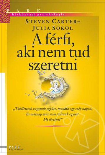 A férfi, aki nem tud szeretni