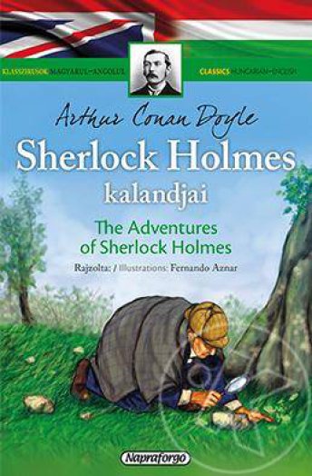 SHERLOCK HOLMES KALANDJAI - KLASSZIKUSOK MAGYARUL-ANGOLUL