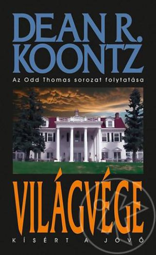 VILÁGVÉGE - KÍSÉRT A JÖVŐ