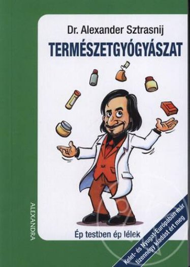 TERMÉSZETGYÓGYÁSZAT - ÉP TESTBEN ÉP LÉLEK