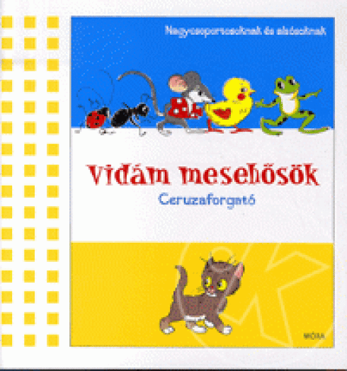 Vidám mesehősök ceruzaforgatója