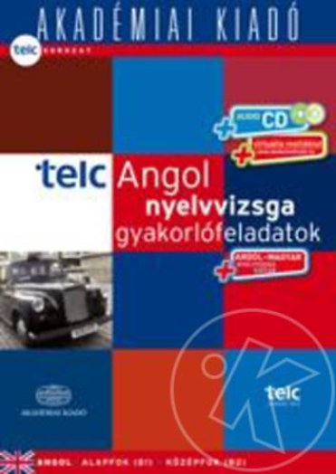 TELC Angol nyelvvizsga gyakorlófeladatok (2 CD melléklettel)