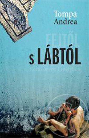FEJTŐL S LÁBTÓL - KETTŐ ORVOS ERDÉLYBEN