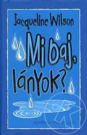 Mi baj, lányok?