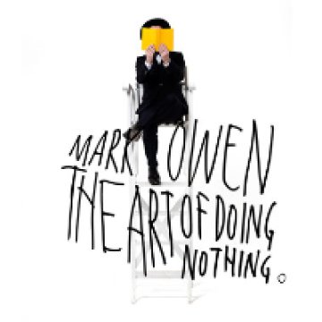 The Art Of Doing Nothing (Limited Deluxe Edition) CD