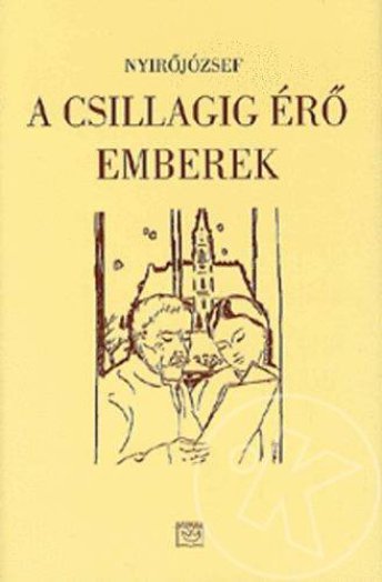 A CSILLAGIG ÉRŐ EMBEREK