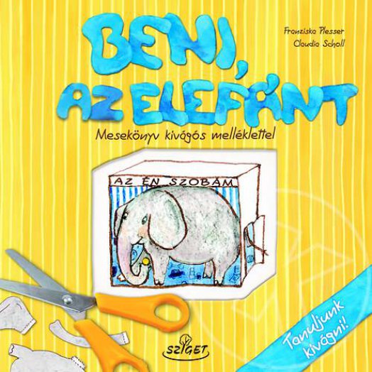Beni, az elefánt - Mesekönyv kivágós melléklettel