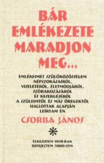 Bár emlékezete maradjon meg... (CD melléklettel)