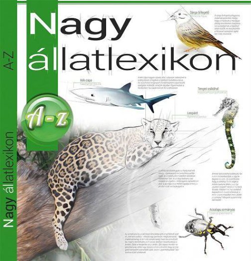 NAGY ÁLLATLEXIKON - ÚJ, BŐVÍTETT KIADÁS