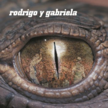 Rodrigo Y Gabriela LP