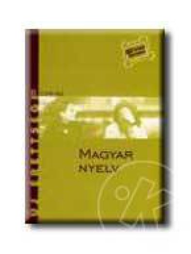 Magyar nyelv - Új tipusú érettségi