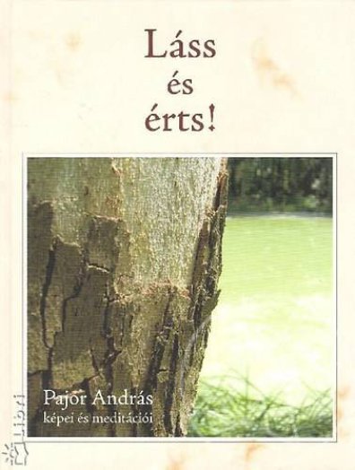 Láss és érts!
