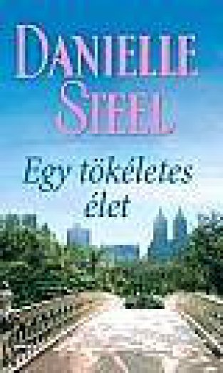 EGY TÖKÉLETES ÉLET