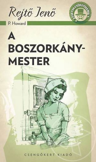 A BOSZORKÁNYMESTER - A PONYVA GYÖNGYSZEMEI