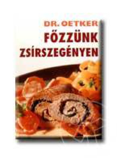 Főzzünk zsírszegényen