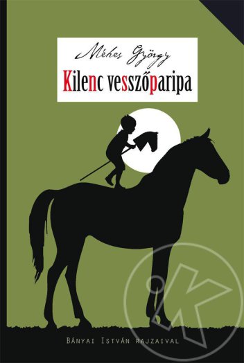 KILENC VESSZŐPARIPA - VIDÁM REGÉNYEK