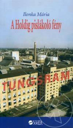 A Holdig pislákoló fény