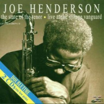 The State of the Tenor Live at the Village Vanguard, Vol. 1 & 2 CD