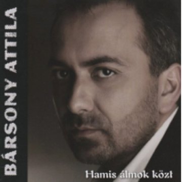 Hamis álmok közt CD