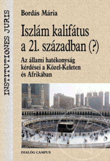 Iszlám kalifátus a 21. században (?)