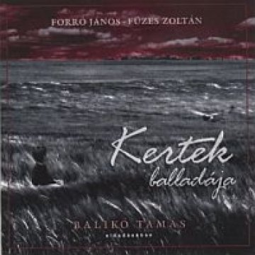 Kertek balladája CD