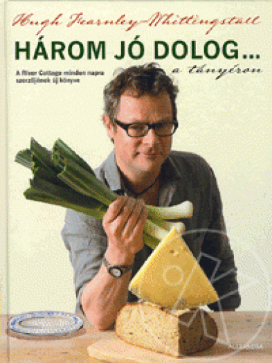 Három jó dolog a tányéron