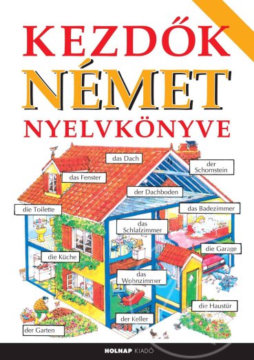 KEZDŐK NÉMET NYELVKÖNYVE (ÚJ)