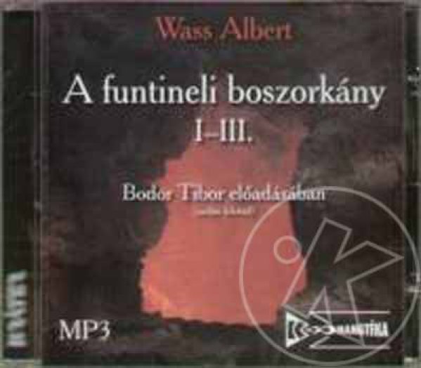 A funtineli boszorkány I-II-III. hangoskönyv (MP3)