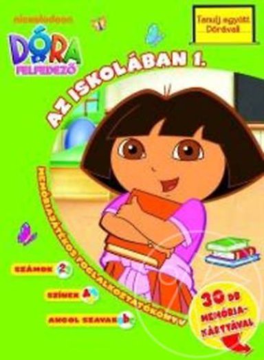 Dóra az iskolában 1. - Memória játékos foglalkoztatókönyv