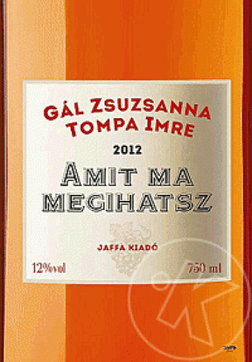 Amit ma megihatsz