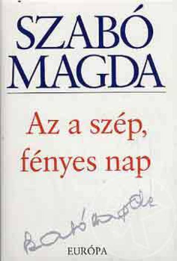 AZ A SZÉP, FÉNYES NAP