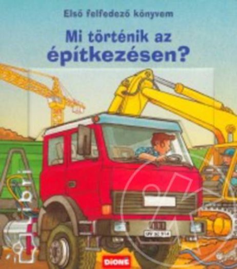 Mi történik az építkezésen?