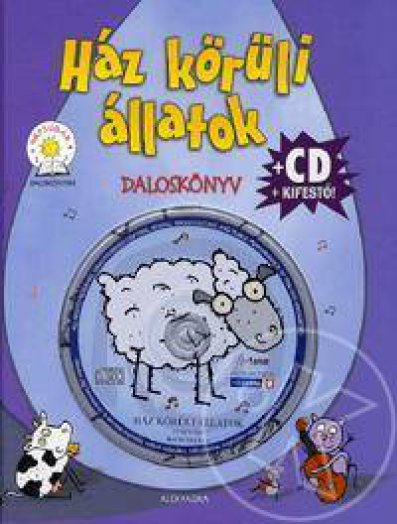 HÁZ KÖRÜLI ÁLLATOK - DALOSKÖNYV - CD+KIFESTŐ