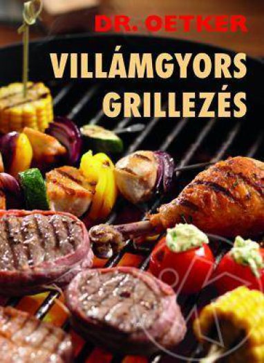 Dr. Oetker - Villámgyors grillezés