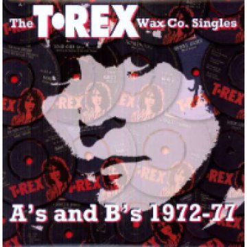 The T.Rex Wax Co. Singles A's and B's 1972-1977 LP