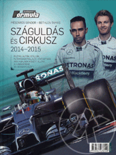 SZÁGULDÁS ÉS CIRKUSZ 2014-2015