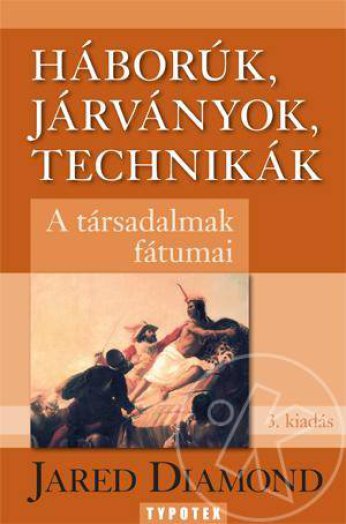 HÁBORÚK, JÁRVÁNYOK, TECHNIKÁK - (4. BŐV. KIAD.) ÚJ FEJEZET! KIK EZEK A JAPÁNOK?