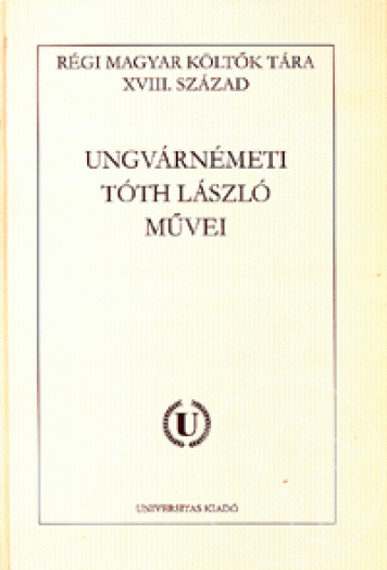 Ungvárnémeti Tóth László művei