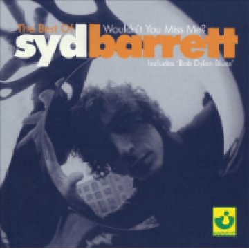 Wouldn't You Miss Me? - The Best of Syd Barrett CD