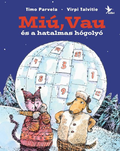 Miú, vau és a hatalmas hógolyó - Miú és Vau 2.